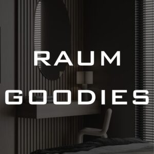 Raum Goodies